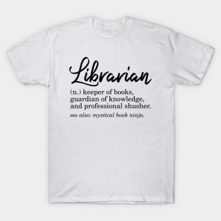 Librarian Funny Definition T-Shirt